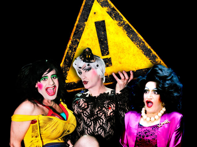 Señoras en la Sombra, ¡Qué Peligro!, por Nenita Danger, Glenda Galore, Agnes La Sucia y Yogurinha Borova (Teatro del Barrio)